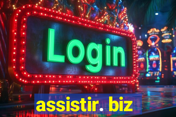 assistir. biz